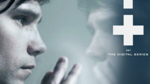 H+_Hplus_The_Digital_Series_Poster