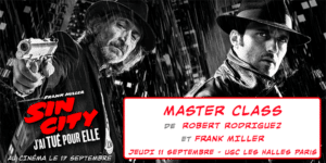 MasterClass_Sin_city_2_rodriguez_miller