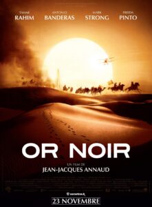 jean jacques anneaud, tahar rahim, antonio banderas, mark strong