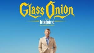 L'affiche de Glass Onion sur Netflix